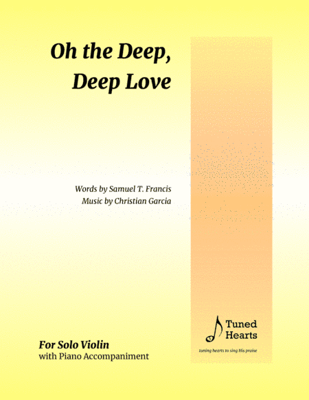 Oh the Deep, Deep Love of Jesus (arr. Christian Garcia)