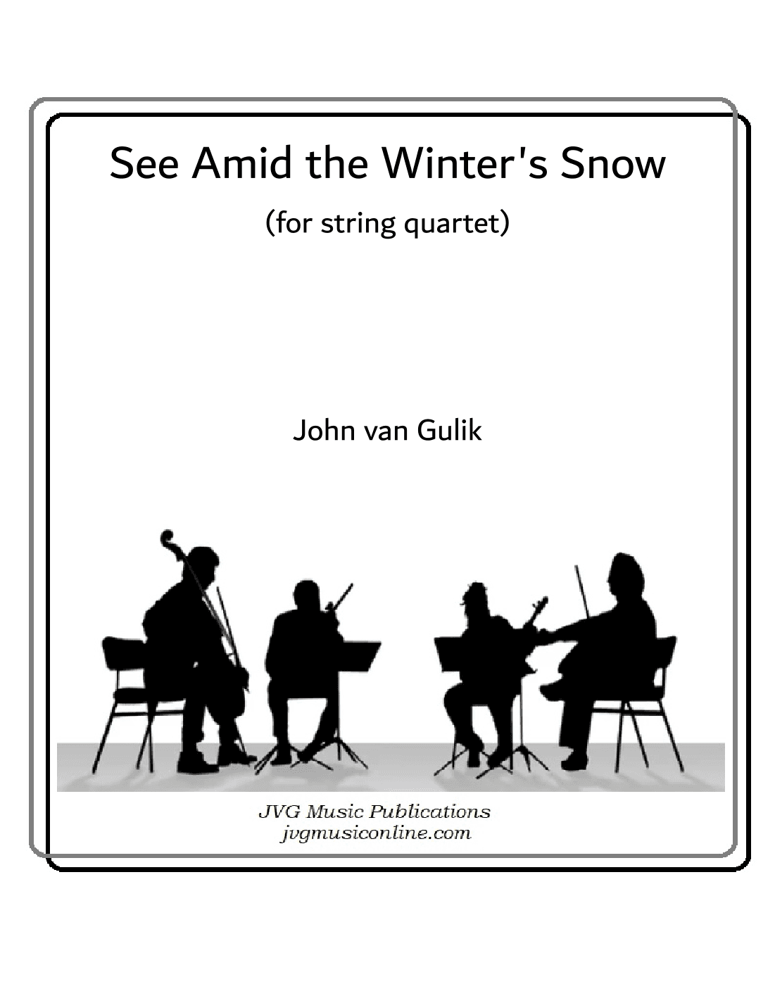See Amid the Winter's Snow - String Quartet (arr. John van Gulik)