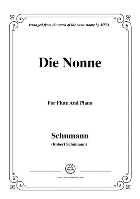Schumann-Die Nonne,for Flute and Piano (arr. MSM)