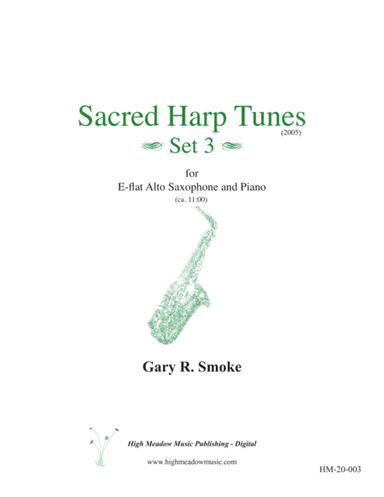 Sacred Harp Tunes - Set 3 (arr. Gary R. Smoke)