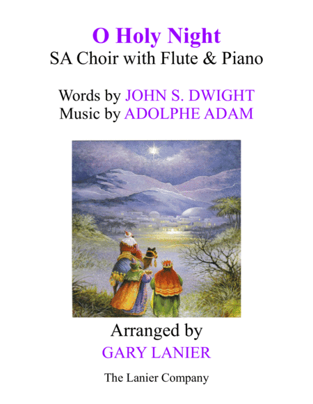 O HOLY NIGHT (SA Choir with Flute & Piano - Score & Parts included) (arr. Gary Lanier)
