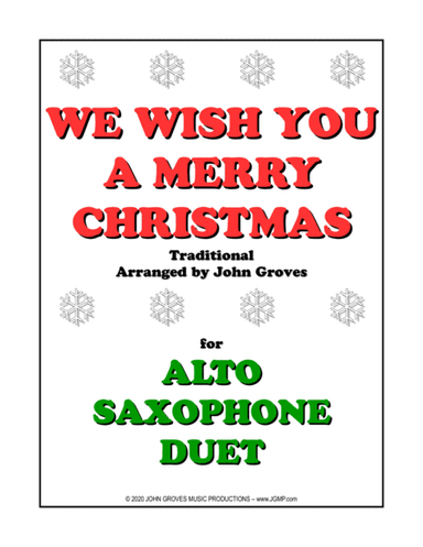 We Wish You A Merry Christmas - Alto Sax Duet (arr. John Groves)