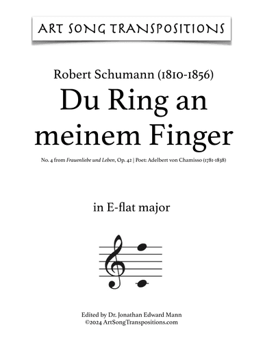 SCHUMANN: Du Ring an meinem Finger, Op. 42 no. 4 (transposed to E-flat major) (arr. ArtSongTranspositions.com)
