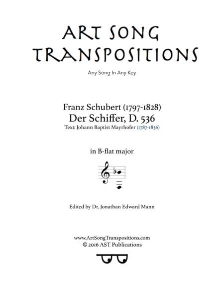 SCHUBERT: Der Schiffer, D. 536 (transposed to B-flat major) (arr. ArtSongTranspositions.com)