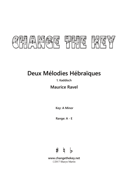 Deux Melodies Hebraiques - Kaddisch - A Minor (arr. Change the Key)