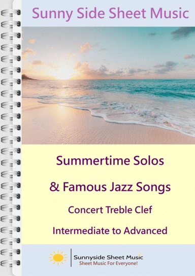 Summertime Solos & Famous Jazz Songs - Treble Clef Concert Pitch with Piano Accompaniment (arr. Adam Hutchins)