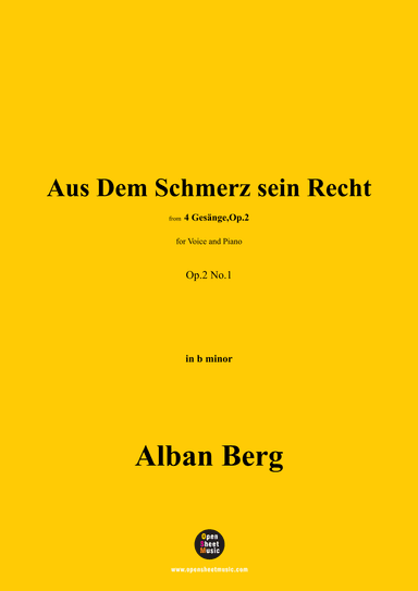 Alban Berg-Aus Dem Schmerz sein Recht(1910),in b minor,Op.2 No.1 (arr. OSM Press)