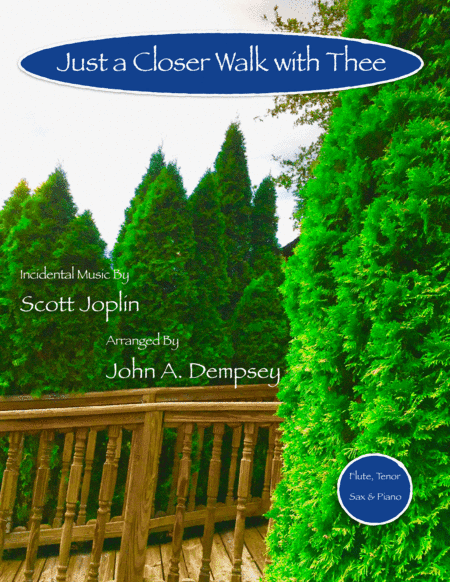 Just a Closer Walk with Thee / Solace (Trio for Flute, Tenor Sax and Piano) (arr. John A. Dempsey)