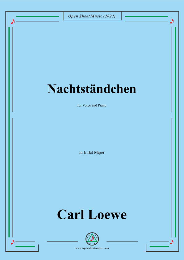 Loewe-Nachtständchen,in E flat Major,for Voice and Piano (arr. OSM Press)