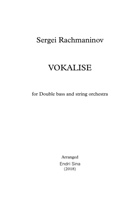 "Vokalise" for C/bass and string orchestra (arr. Endri Sina)
