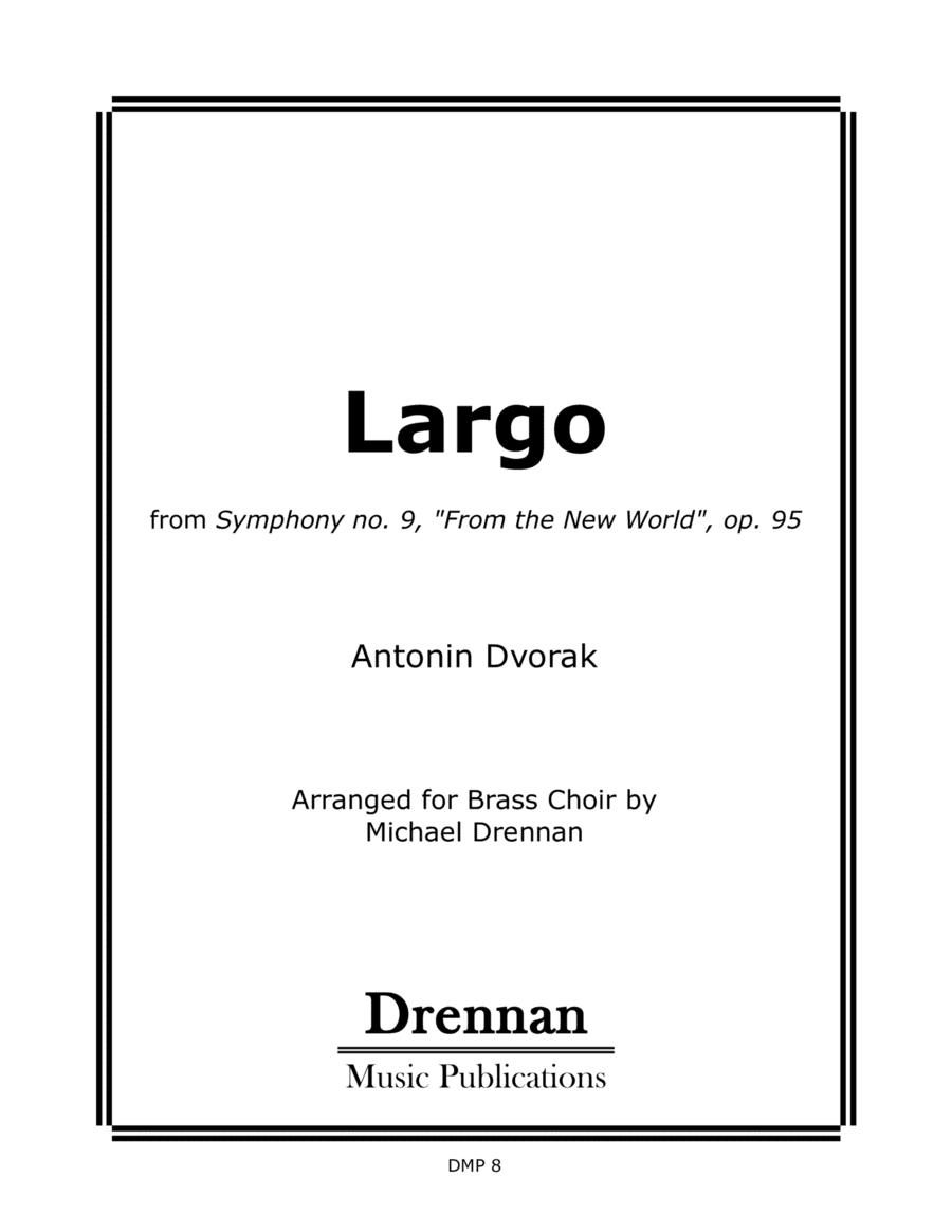 Largo from The New World Symphony (arr. Michael Drennan)