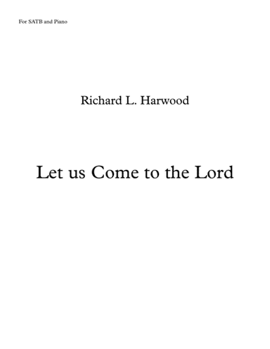Let Us Come to the Lord