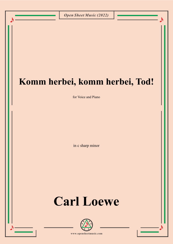 Loewe-Komm herbei,komm herbei,Tod!in c sharp minor (arr. OSM Press)