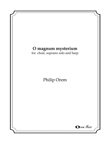 O magnum mysterium