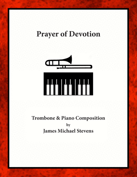 Prayer of Devotion - Trombone & Piano