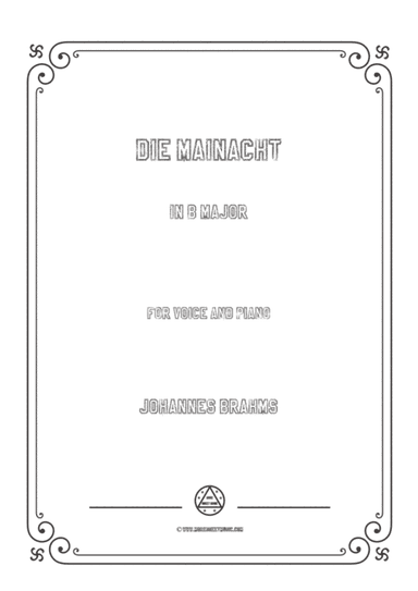 Brahms-Die Mainacht in B Major,for voice and piano (arr. MSM)