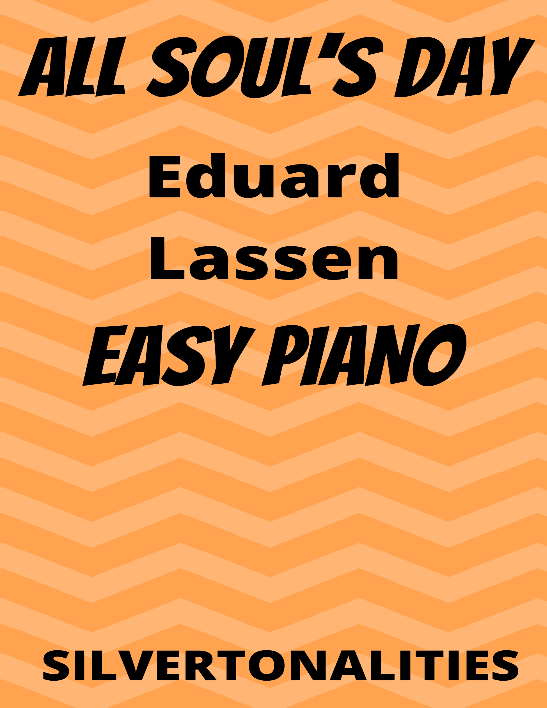 All Soul's Day Easy Piano Standard Notation Sheet Music (arr. SilverTonalities)