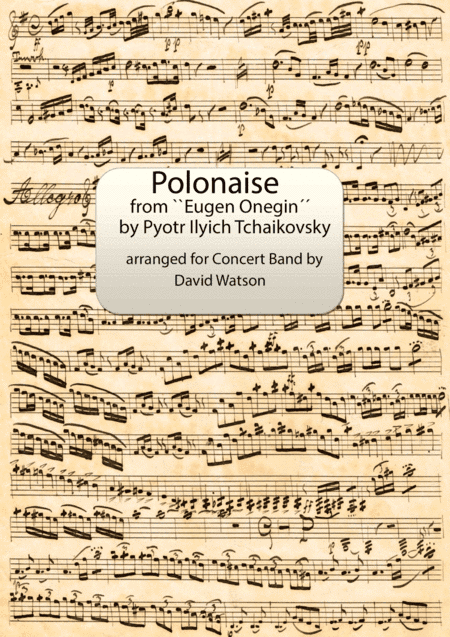 Polonaise from ``Eugen Onegin´´ for Concert Band (arr. David Watson)