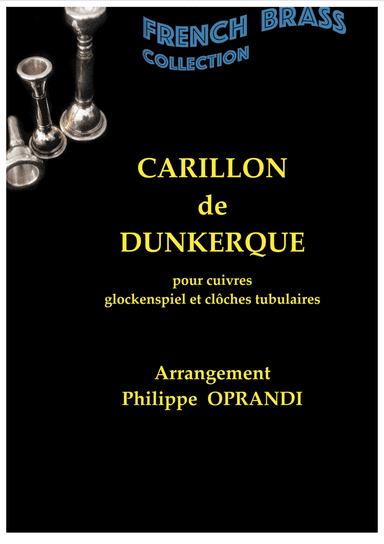 Carillon de Dunkerque (arr. Philippe OPRANDI)