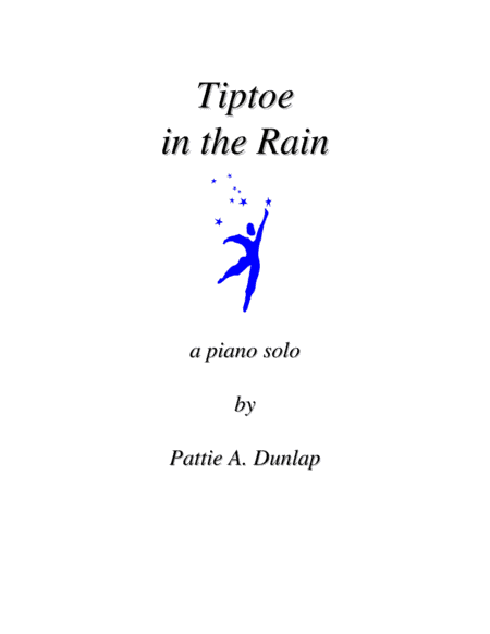 Tiptoe in the Rain