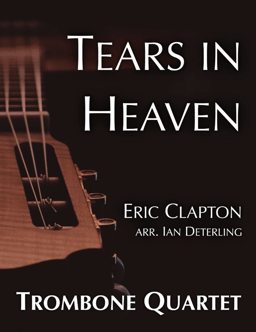 Tears In Heaven (arr. Ian Deterling)