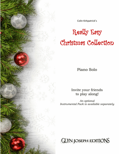 Really Easy Christmas Collection (20 carols and hymns for solo piano) (arr. Colin Kirkpatrick)