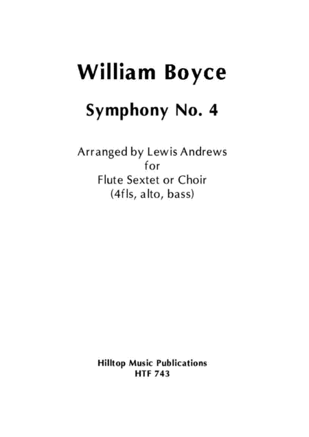 Boyce Symphony No. 4 arranged for flute sextet or flute choir (arr. Lewis Andrews)
