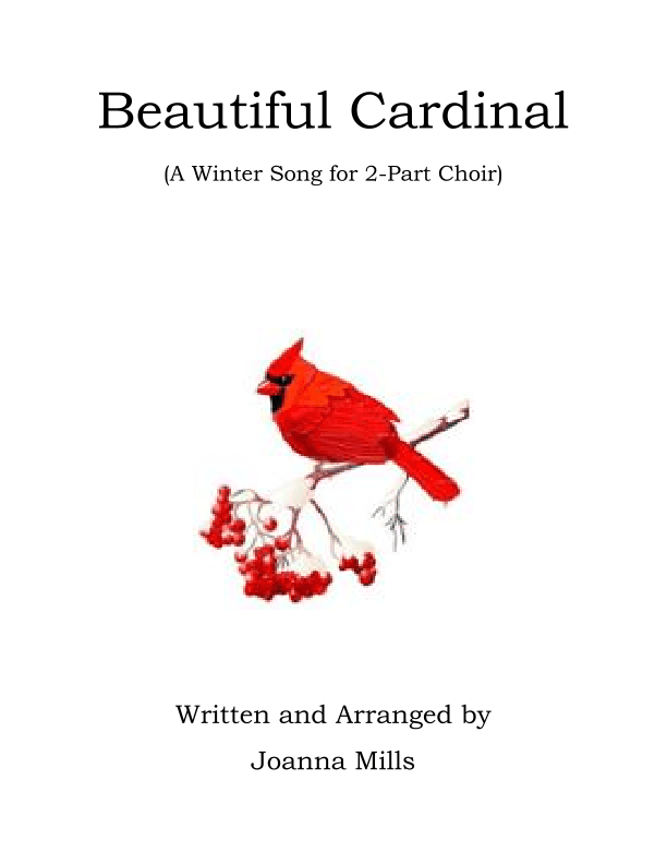 Beautiful Cardinal (A Winter Song for 2-Part Choir)