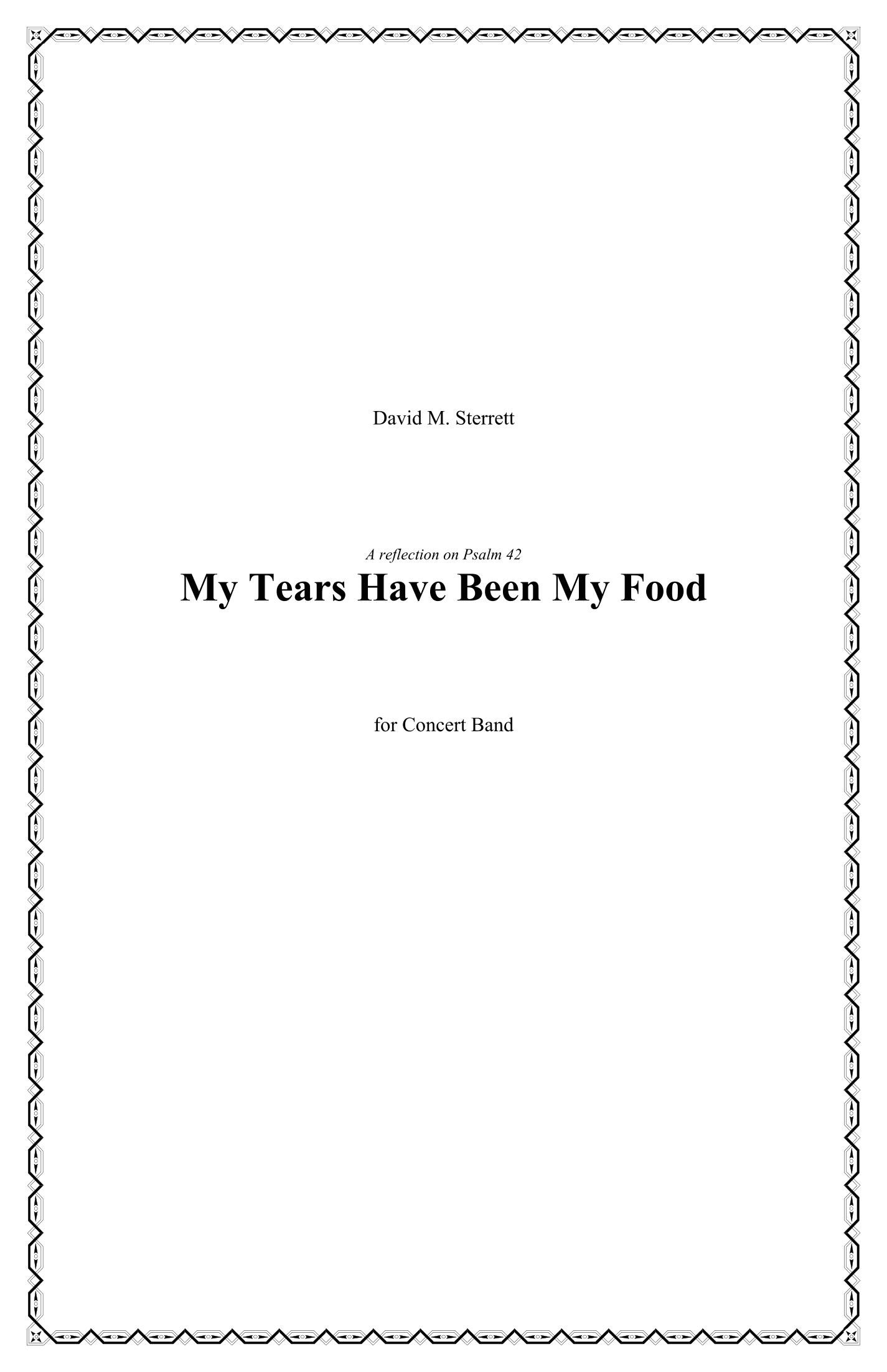 My Tears Have Been My Food (for concert band)