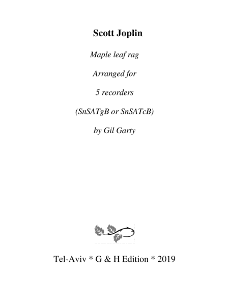 Maple leaf rag (arrangement for 5 recorders) (arr. Gil Garty)