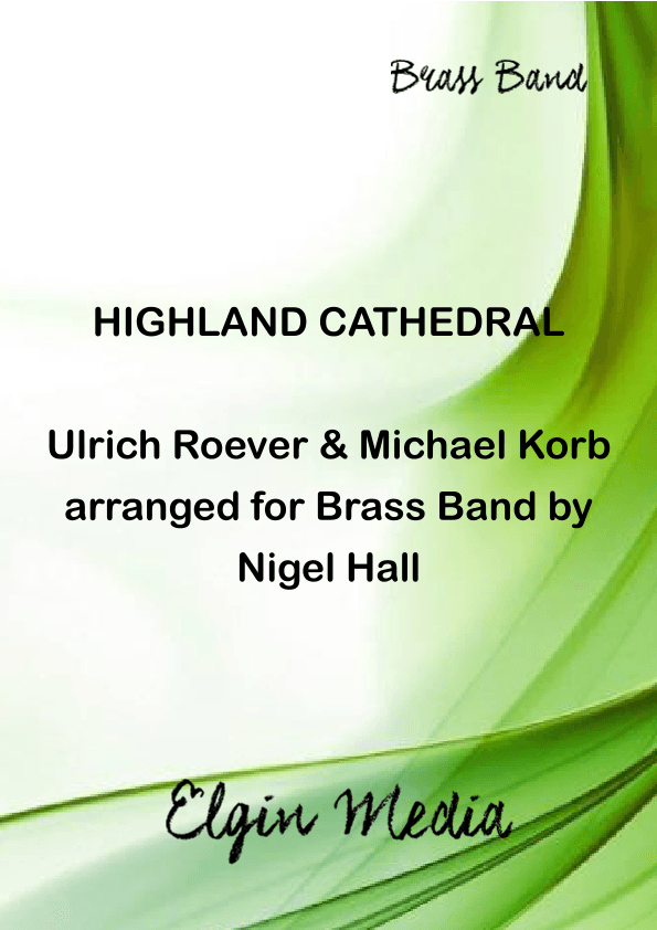 Highland Cathedral (arr. Nigel Hall)