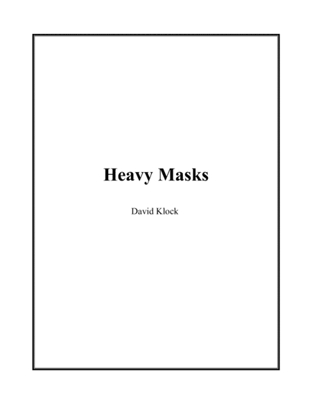Heavy Masks