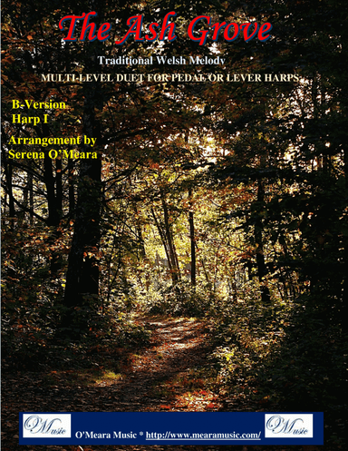 The Ash Grove, Multi-Level Duet for Harps, B Version Harp I (arr. Serena O’Meara)