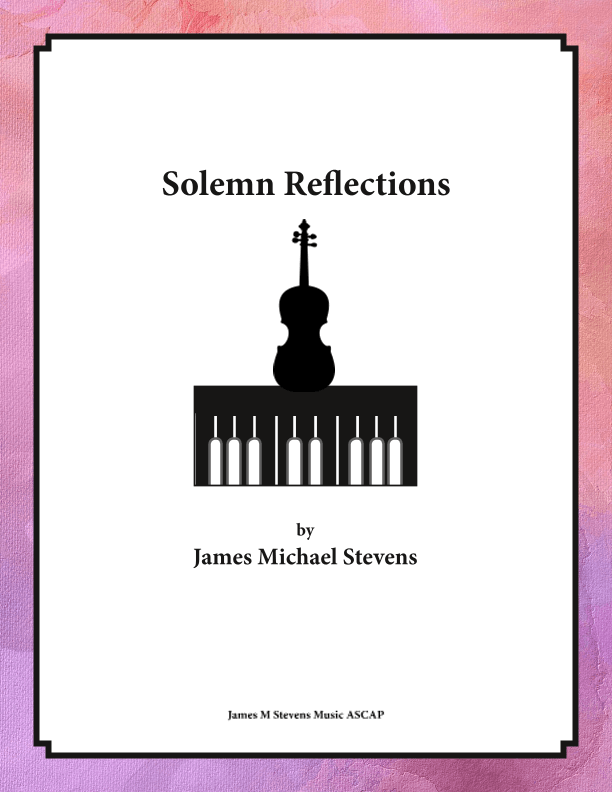 Solemn Reflections - Violin & Piano
