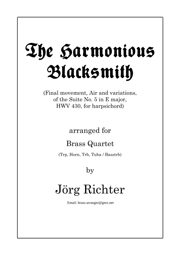 The Harmonious Blacksmith for Brass Quartet (arr. Jörg Richter)
