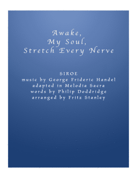 Awake, My Soul, My Stretch Every Nerve - Piano Solo (arr. Fritz Stanley)