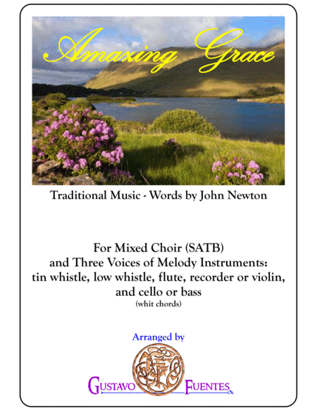Amazing Grace for Mixed Choir and Melody Instruments (arr. Gustavo Fuentes)