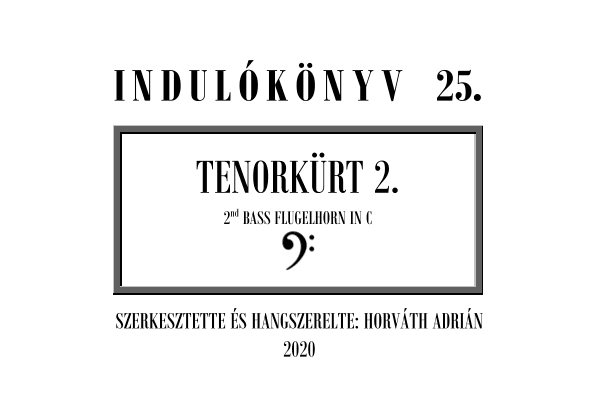 Indulókönyv 2020 - 25 Tenorkürt 2 (basszuskulcs)