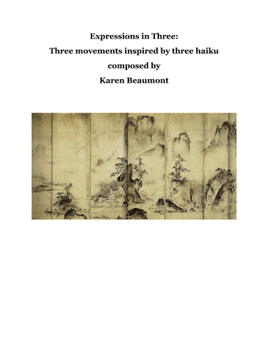 Expressions in  Three:  three movements inspired by three haiku