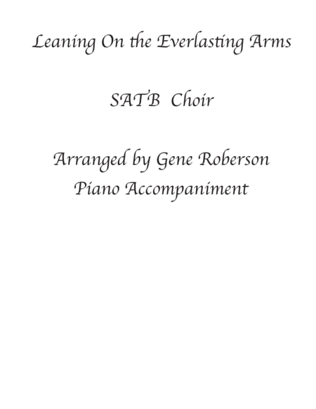 Leaning On the Everlasting Arms SATB (arr. Gene Roberson)