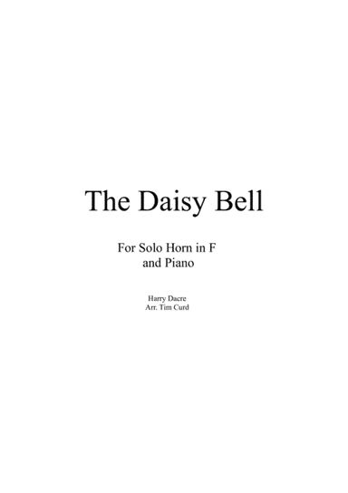 The Daisy Bell for Solo Horn in F and Piano (arr. Tim Curd)