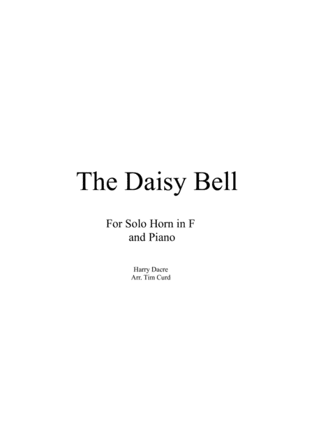 The Daisy Bell for Solo Horn in F and Piano (arr. Tim Curd)