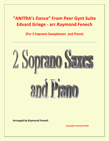 Anitra's Dance - From Peer Gynt (2 Soprano Saxophones and Piano) (arr. Raymond Fenech)