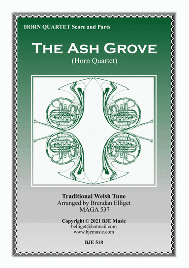 The Ash Grove - Horn Quartet Score and (arr. Brendan Elliget MAGA 537)