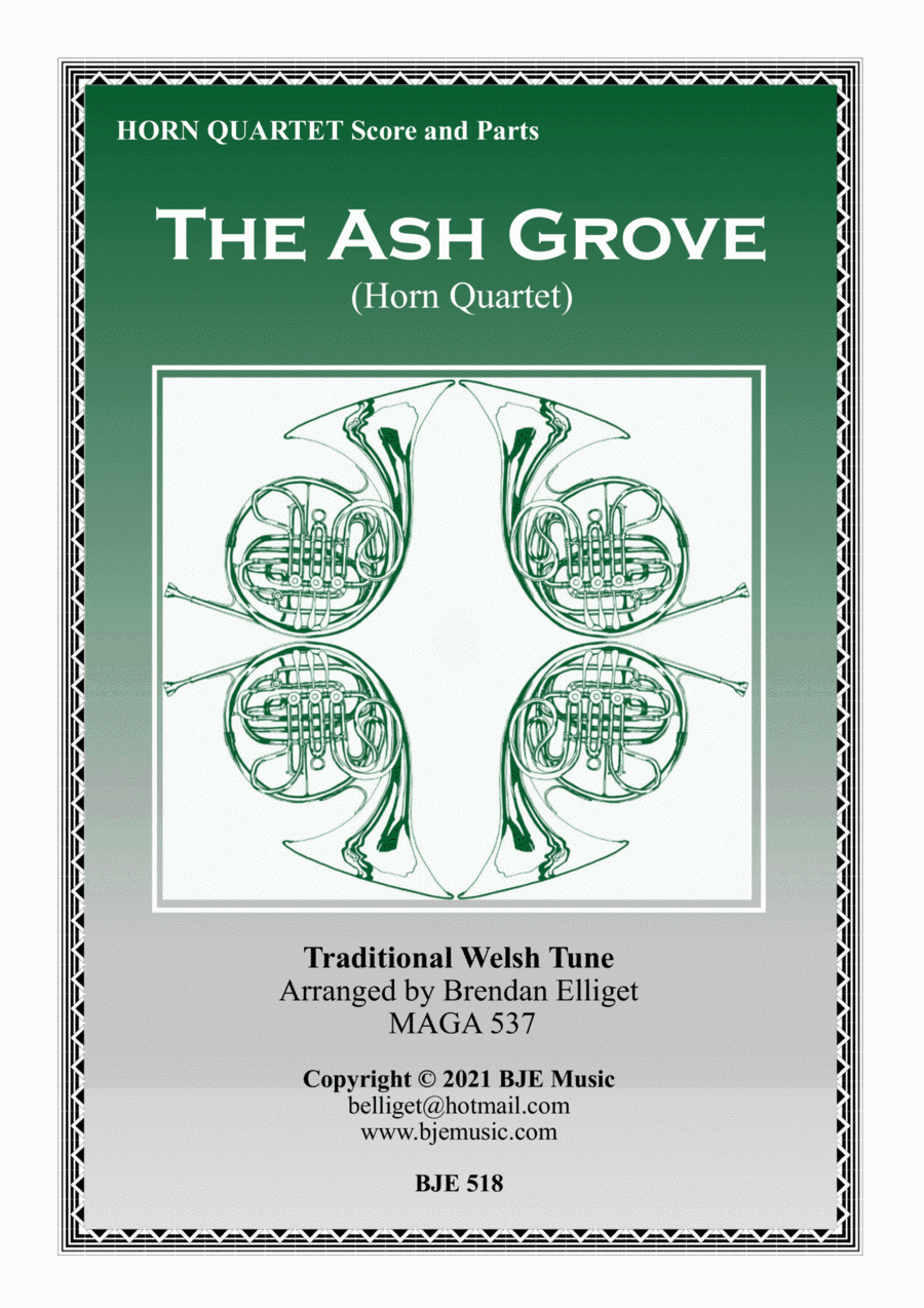 The Ash Grove - Horn Quartet Score and (arr. Brendan Elliget MAGA 537)
