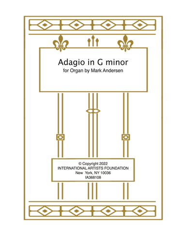 Adagio in G minor  for organ by Mark Andersen