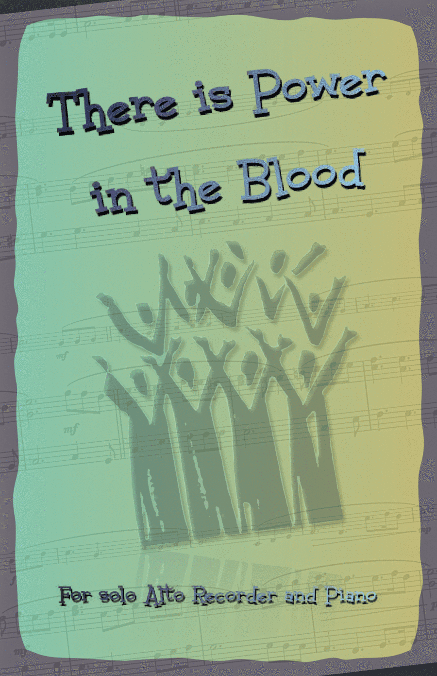 There is Power in the Blood, Gospel Hymn for Alto Recorder and Piano (arr. David McKeown)