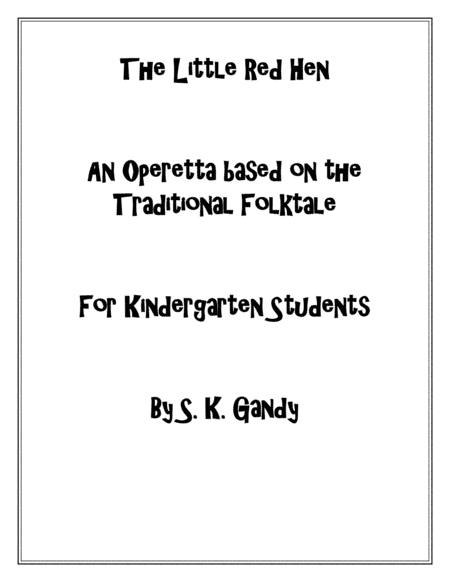 The Little Red Hen--Operetta for Kindergarten Students