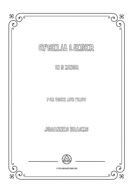 Brahms-Ophelia Lieder in d minor,for voice and piano (arr. MSM)