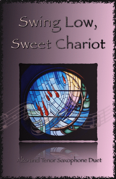 Swing Low, Swing Chariot, Gospel Song for Alto and Tenor Saxophone Duet (arr. David McKeown)
